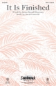 David Lantz III, It Is Finished SATB Chorpartitur