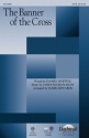 James McGranahan, The Banner of the Cross SATB Chorpartitur