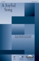 Gary Hallquist, A Joyful Song SATB Chorpartitur
