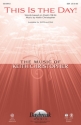 Keith Christopher, This Is the Day! SSA Chorpartitur