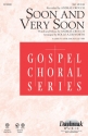Soon and Very Soon SSA Chorpartitur
