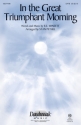 R.E. Winsett, In the Great Triumphant Morning SATB Chorpartitur