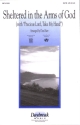 Sheltered in the Arms of God SATB Chorpartitur