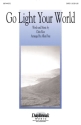 Chris Rice, Go Light Your World SATB Chorpartitur