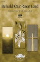 Ruth Elaine Schram, Behold Our Risen Lord SATB Chorpartitur