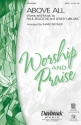 Lenny LeBlanc_Paul Baloche, Above All SATB Chorpartitur