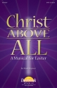 Christ Above All SATB Chorpartitur