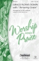 Grace Flows Down with Amazing Grace SATB Chorpartitur
