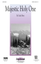 Cindy Berry, Majestic Holy One SATB Chorpartitur