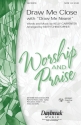 Kelly Carpenter, Draw Me Close SATB Chorpartitur