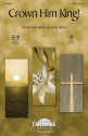Cindy Berry, Crown Him King! SATB Chorpartitur