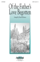 Of the Father's Love Begotten SATB Chorpartitur