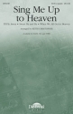 Sing Me Up to Heaven SATB a Cappella Chorpartitur