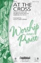 Darlene Zschech_Isaac Watts_Ralph E. Hudson_Reuben Morgan, At the Cros SATB and Piano Chorpartitur