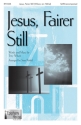 Terry Wilson, Jesus, Fairer Still SATB Chorpartitur