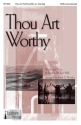 Thou Art Worthy SATB Chorpartitur