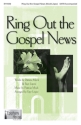 Patricia Mock, Ring Out the Gospel News SATB Chorpartitur