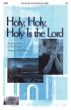 Pete Carlson, Holy, Holy, Holy Is The Lord SATB Chorpartitur