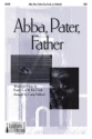 Kris Crunk_Randy Cox, Abba, Pater, Father SATB Chorpartitur