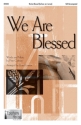 Pete Carlson, We Are Blessed SATB Chorpartitur