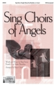 Regi Stone, Sing Choirs Of Angels SATB Chorpartitur