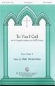To You I Call SATB Chorpartitur
