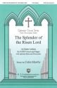 Colin Mawby, The Splendor of the Risen Lord SATB and Organ Chorpartitur