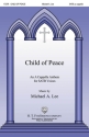 Michael Lee, Child of Peace SATB a Cappella Chorpartitur