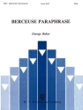 Baker George, Berceuse Paraphrase Orgel Buch