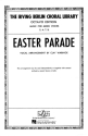 Irving Berlin, Easter Parade SATB Chorpartitur