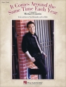 It Comes Around the Same Time Each Year Piano, Vocal and Guitar Buch