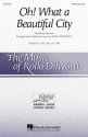 Oh! What A Beautiful City SATB Chorpartitur