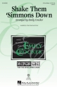Shake Them 'Simmons Down 3-Part Choir Chorpartitur
