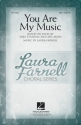 Laura Farnell, You Are My Music SSA Chorpartitur