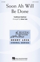Soon Ah Will Be Done SATB Chorpartitur