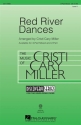 Traditional, Red River Dances 3-Part Choir Chorpartitur
