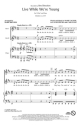 Live While We're Young 2-Part Choir Chorpartitur