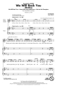 We will rock You (Medley) for mixed chorus and piano ShowTrax CD
