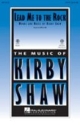Kirby Shaw, Lead Me to the Rock Chor CD