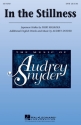Audrey Snyder, In the Stillness SATB Chorpartitur