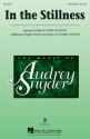 Audrey Snyder, In the Stillness 3-Part Choir Chorpartitur