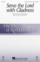 Rollo Dilworth, Serve the Lord with Gladness SATB [opt. Children/Youth] Chorpartitur
