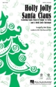 Holly Jolly Santa Claus SATB Chorpartitur