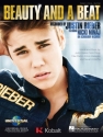 Beauty and a Beat Piano and Vocal Blatt
