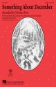Something About December SATB Chorpartitur