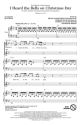 Bernie Herms_Dale Oliver_Mark Hall, I Heard the Bells on Christmas Day SSA Chorpartitur
