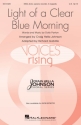Light of a Clear Blue Morning SSAA Voices and Solo Chorpartitur