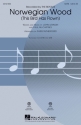 John Lennon_Paul McCartney, Norwegian Wood (This Bird Has Flown) SATB Chorpartitur