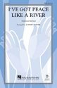 I've Got Peace Like a River SATB Chorpartitur