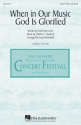 Charles Villiers Stanford, When in Our Music God Is Glorified 3-Part Choir Chorpartitur